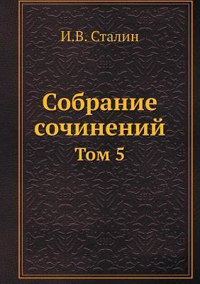 Collected Works. Volume 5
