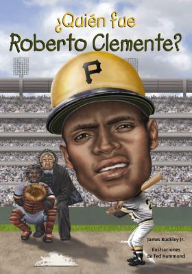 ¿Quién fue Roberto Clemente? (Spanish Edition)