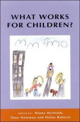 What Works for Children?: Effective Services for Children and Families