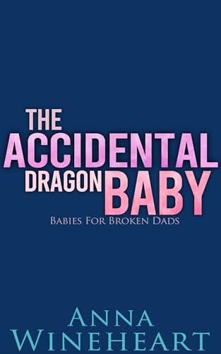 The Accidental Dragon Baby