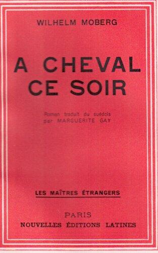 A CHEVAL CE SOIR