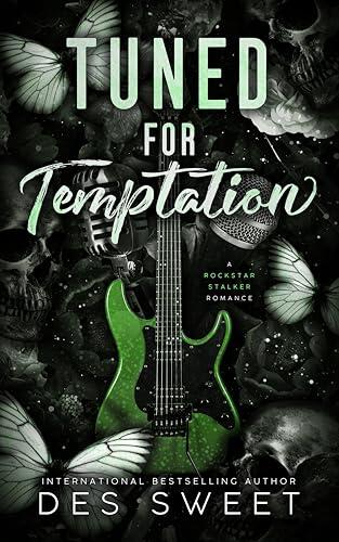 Tuned for Temptation: A Dark Rockstar Stalker Romance