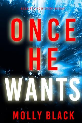 Once He Wants