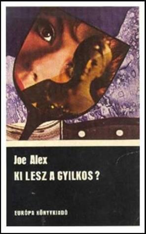 Ki lesz a gyilkos?