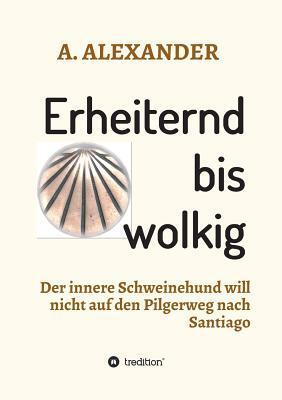 Erheiternd bis wolkig
