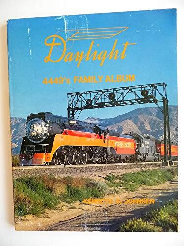 Daylight, 4449's Family Album