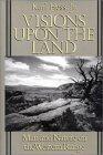 Visions upon the Land: Man and Nature on the Western Range