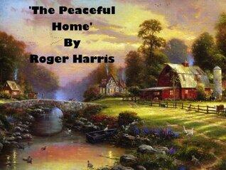 'The Peaceful Home'