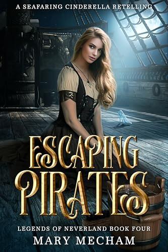 Escaping Pirates: A Seafaring Cinderella Retelling