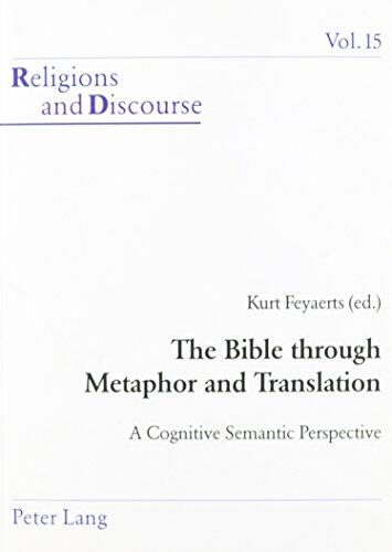 The Bible Through Metaphor and Translation: A Cognitive Semantic Perspective