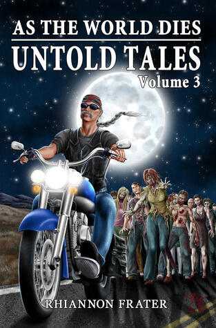 As the World Dies: Untold Tales (Volume 3)
