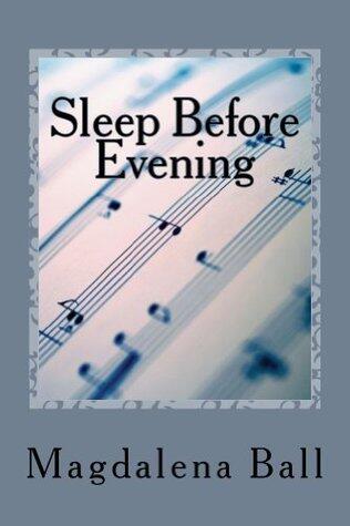 Sleep Before Evening