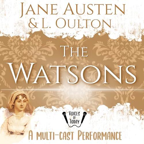 The Watsons: A Fragment by Jane Austen and Concluded by L. Oulton