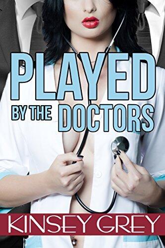 Played by the Doctors: Medical First Time Menage