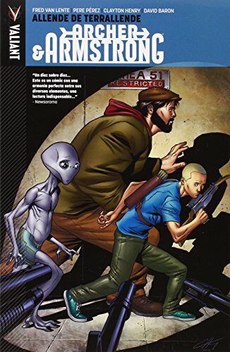 Archer & Armstrong, Vol. 3: Allende de Terrallende