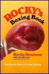 Rocky's Boxing Book: Teaching the Art of Self Defense