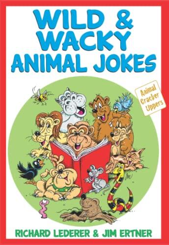 Wild and Wacky Animal Jokes