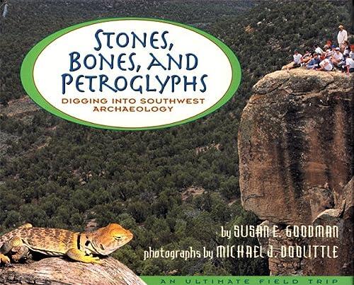 Stones, Bones, and Petroglyphs: Digging into Southwest Archaeology