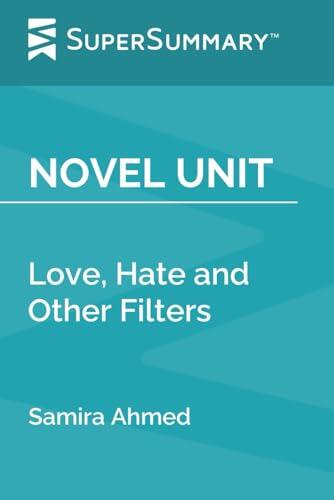 Novel Unit: Love, Hate and Other Filters