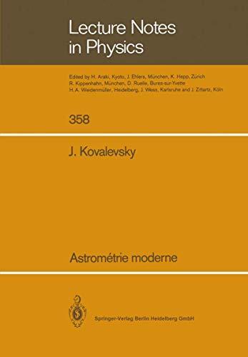 Astrometrie moderne (Lecture Notes in Physics)