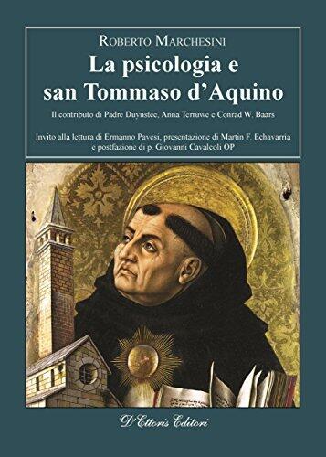 La psicologia e san Tommaso d’Aquino: Il contributo di Padre Duynstee, Anna Terruwe e Conrad W. Baars