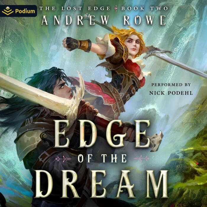 Edge of the Dream: An Epic Fantasy Adventure: The Lost Edge, Book 2