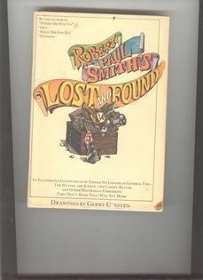Lost & Found: An Illustrated Compendium of Things No Longer in General Use