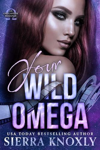 Your Wild Omega: An Omegaverse Romance