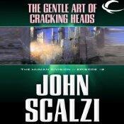 The Gentle Art of Cracking Heads