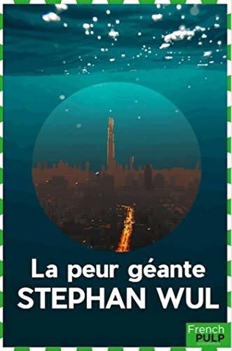 La Peur géante