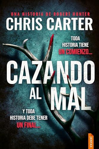Cazando al mal: Un thriller policíaco del detective Robert Hunter