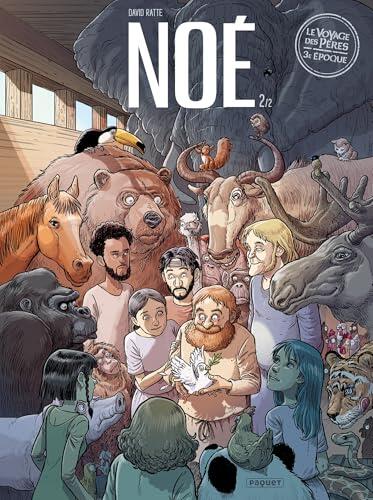 Le voyage des Pères Noé T2