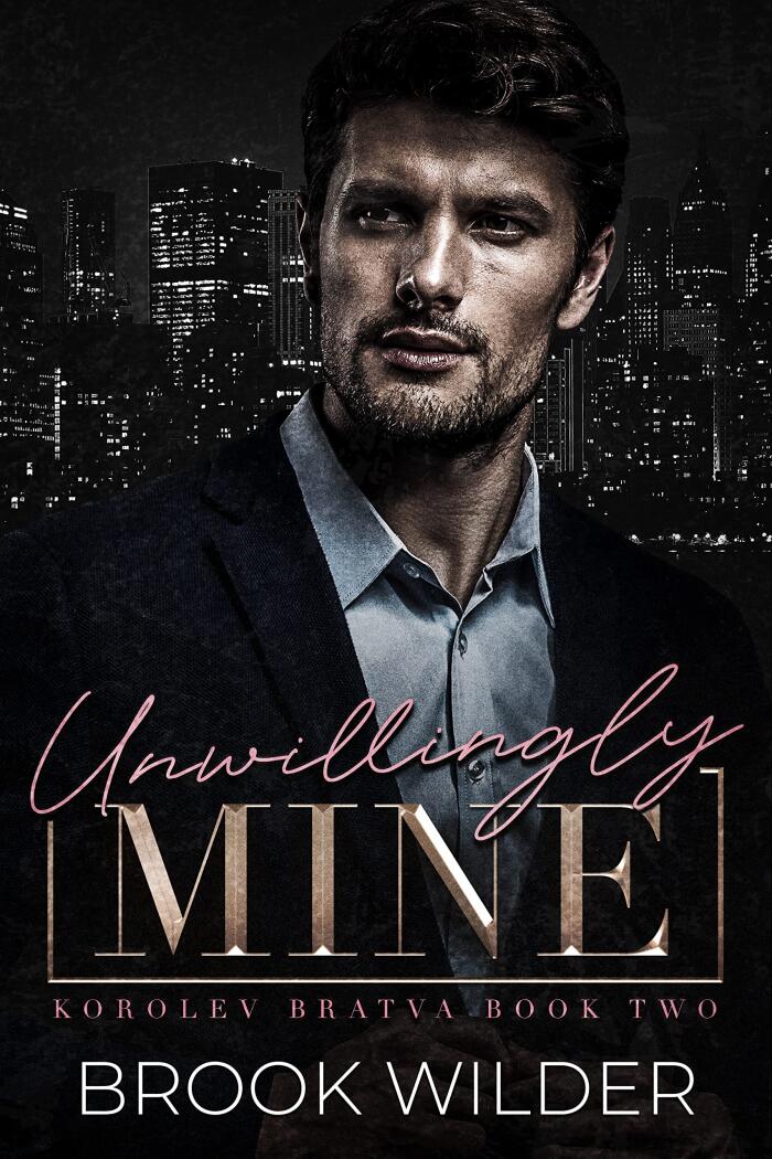Unwillingly Mine