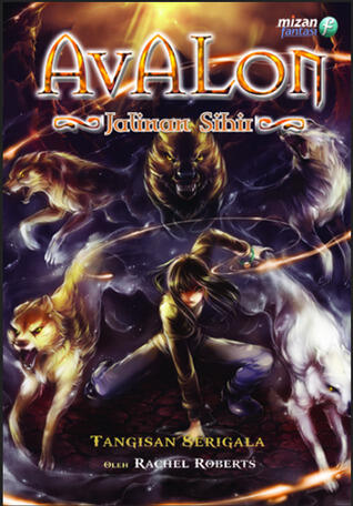 Avalon : Jalinan Sihir - Tangisan Serigala