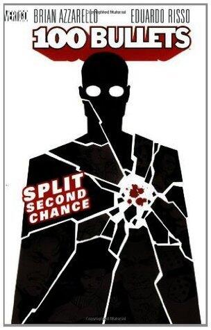 100 Bullets Vol. 2: Split Second Chance