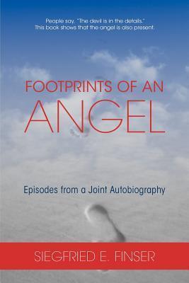 Footprints of an Angel: Episodes from a Joint Autobiography