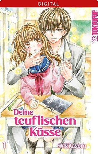 Deine teuflischen Küsse, Band 1