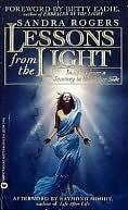 Lessons From the Light: In-Sights From a Journey to the Other Side