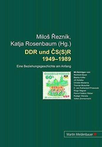 DDR und CS R 1949-1989: Eine Beziehungsgeschichte am Anfang