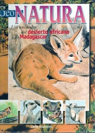 Los animales del desierto africano y de Madagascar (Geo NATURA) (Hardcover)