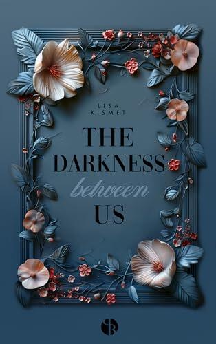 The Darkness Between Us