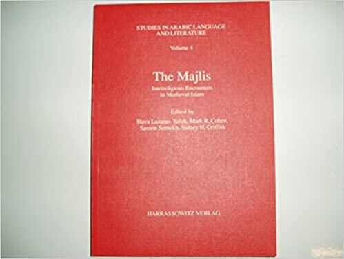 The Majlis: Interreligious Encounters in Medieval Islam