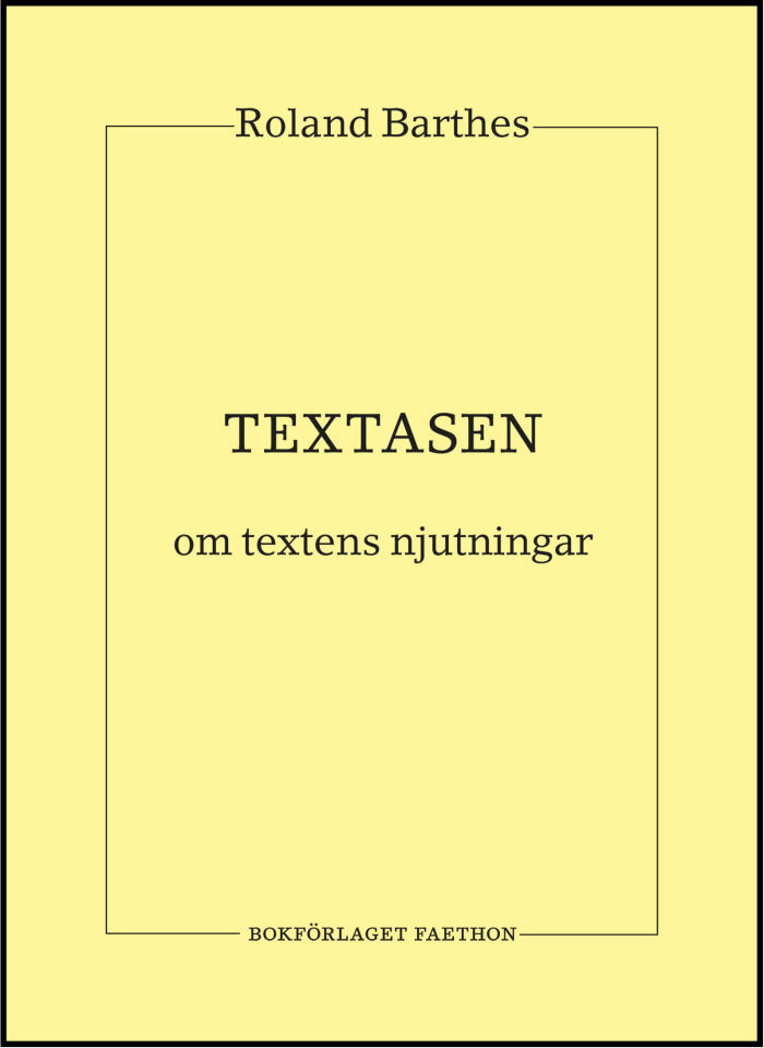 Textasen - Om textens njutningar