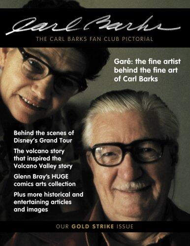 The Carl Barks Fan Club Pictorial: Our Gold Strike Issue