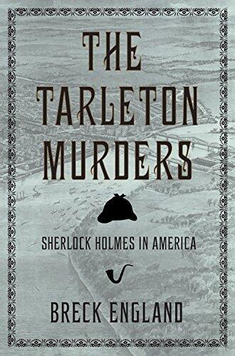 The Tarleton Murders: Sherlock Holmes in America