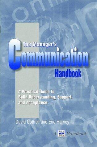 The Manager's Communication Handbook