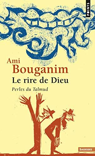 Le Rire de Dieu: Perles du Talmud
