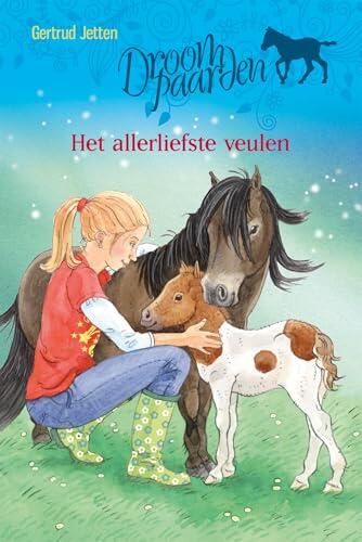 Het allerliefste veulen (Droompaarden)
