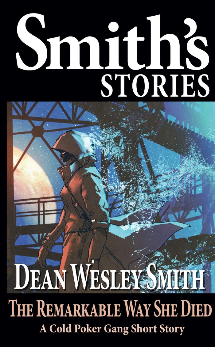 The Remarkable Way She Died: A Cold Poker Gang Short Story