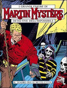 Martin Mystère n. 55: Il tesoro delle sette città